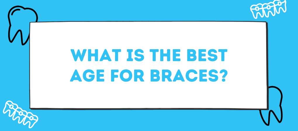 What is the Best Age for Braces Oklahoma City Orthodontic Arts.